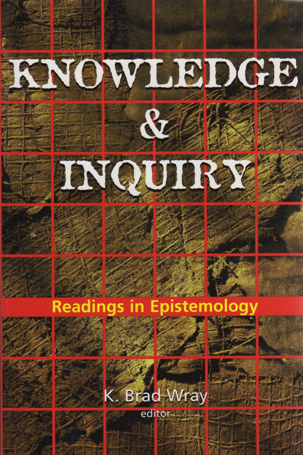 Knowledge and Inquiry Broadview Press
