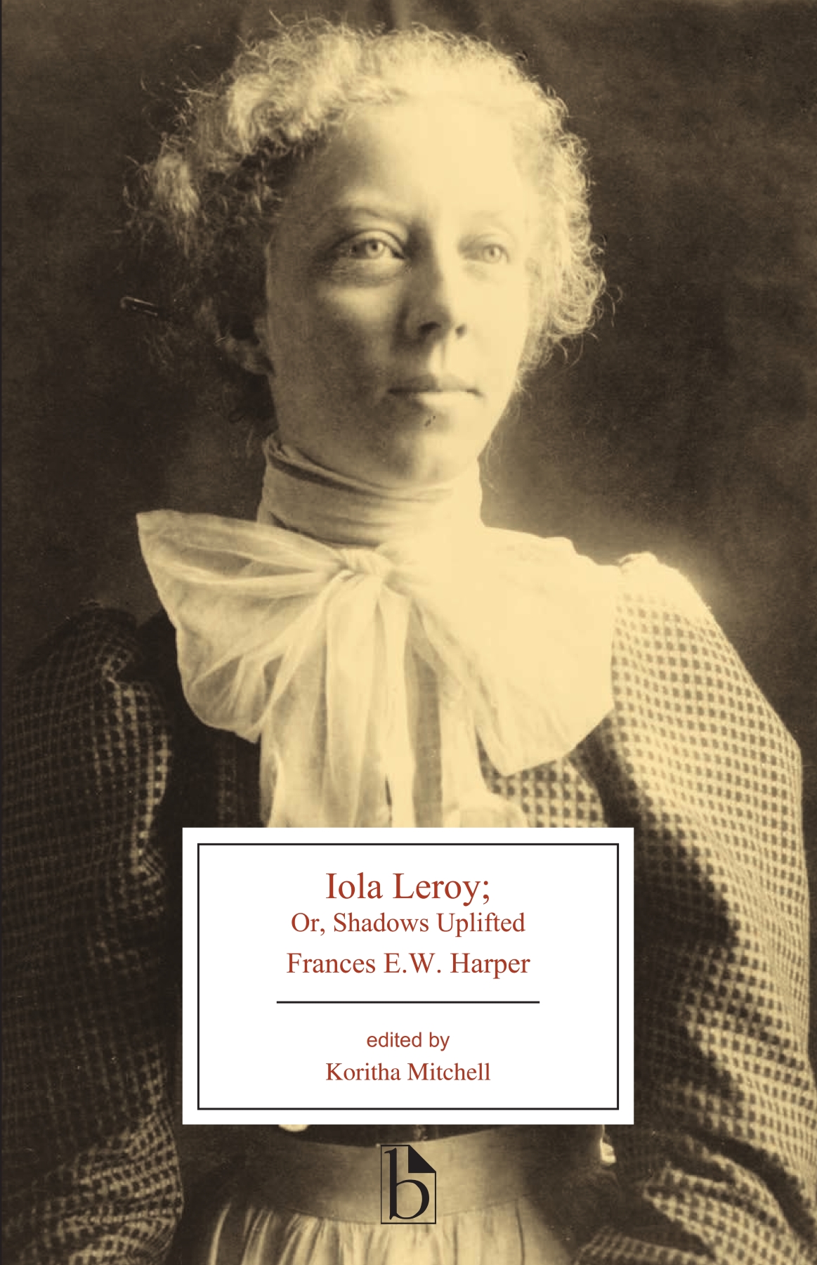 Iola Leroy - Broadview Press