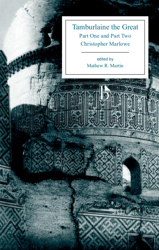 Tamburlaine the Great Broadview Press