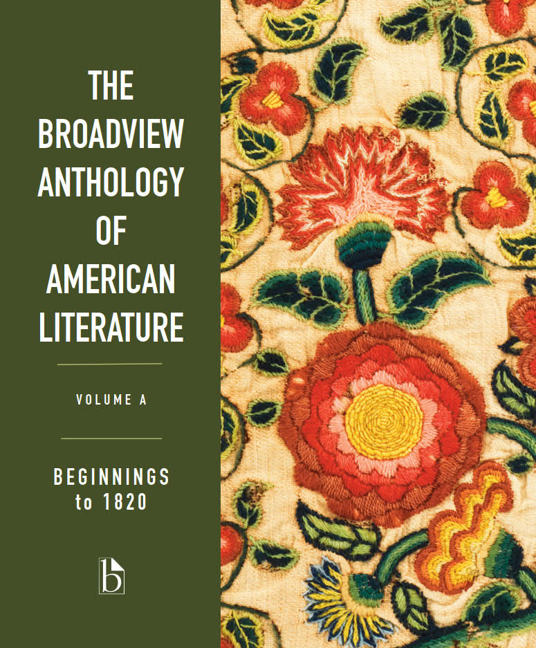 The Broadview Anthology of American Literature Volume A Beginnings to