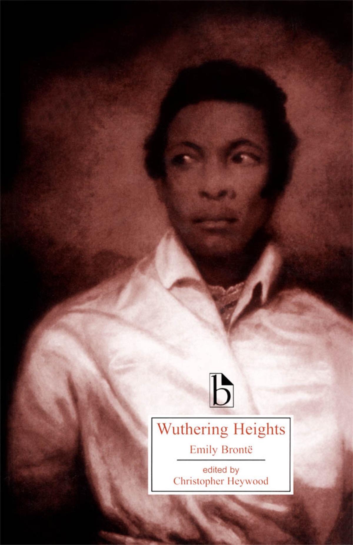 Wuthering Heights - Ed. Heywood - Broadview Press