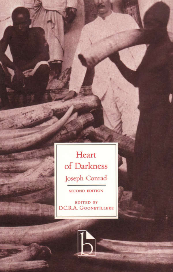 Heart Of Darkness Ed Goonetilleke Second Edition Broadview