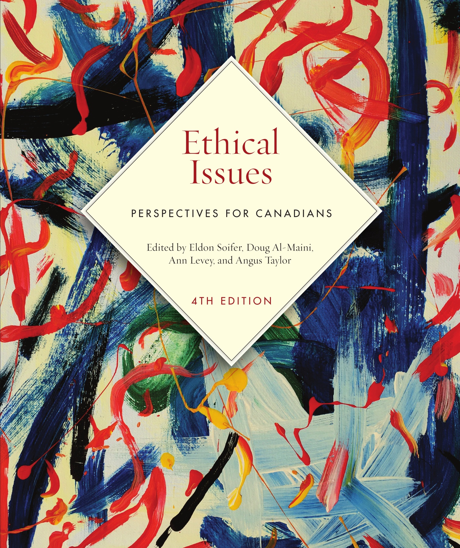 Fourth　Perspectives　Issues:　Canadians　Ethical　Broadview　Press　for　Edition