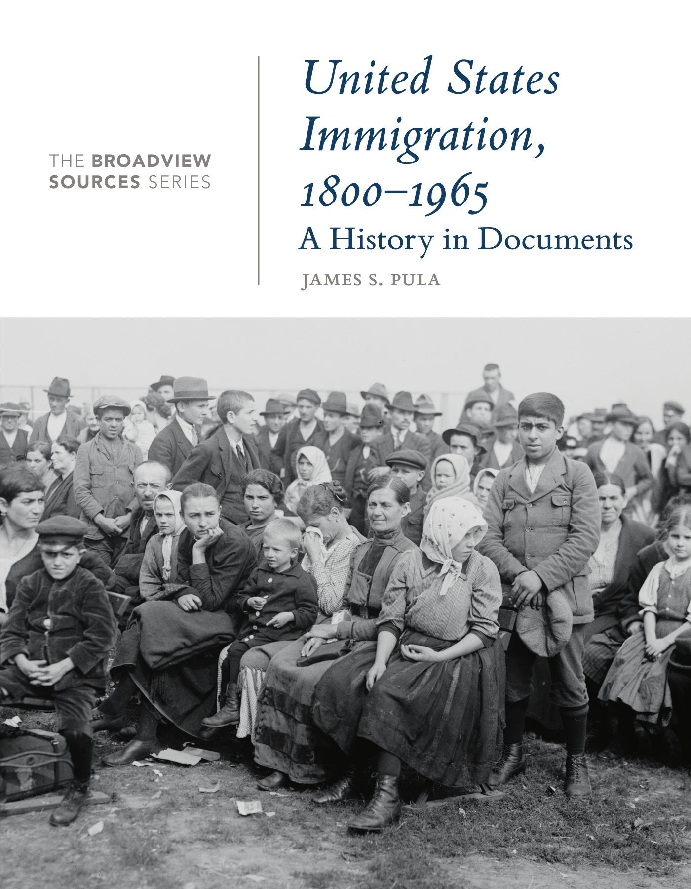 United States Immigration, 18001965 A History in Documents