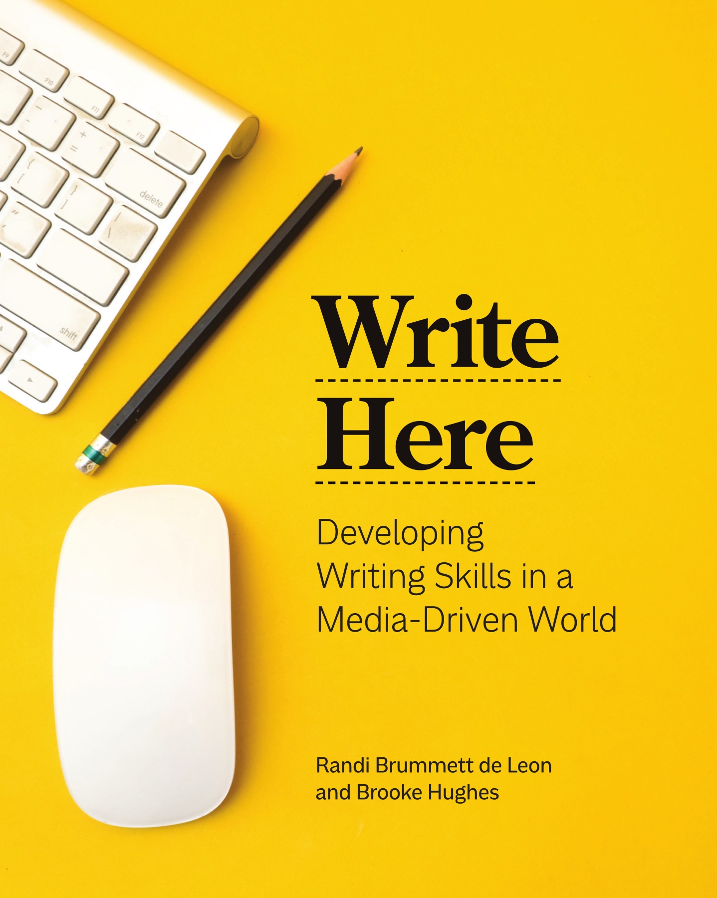 a　Broadview　Media-Driven　Write　Writing　Here:　World　Developing　Skills　in　Press