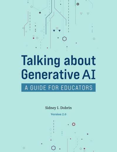Talking about Generative AI: A Guide for Educators 2.0