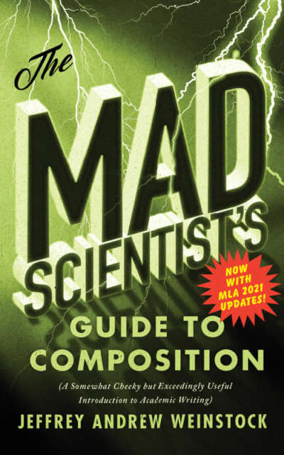 The Mad Scientist’s Guide to Composition - MLA 2021 Update
