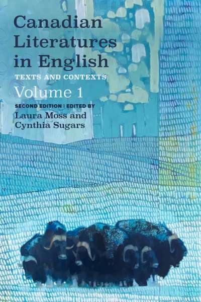 Canadian Literatures in English, Volume One - Second Edition