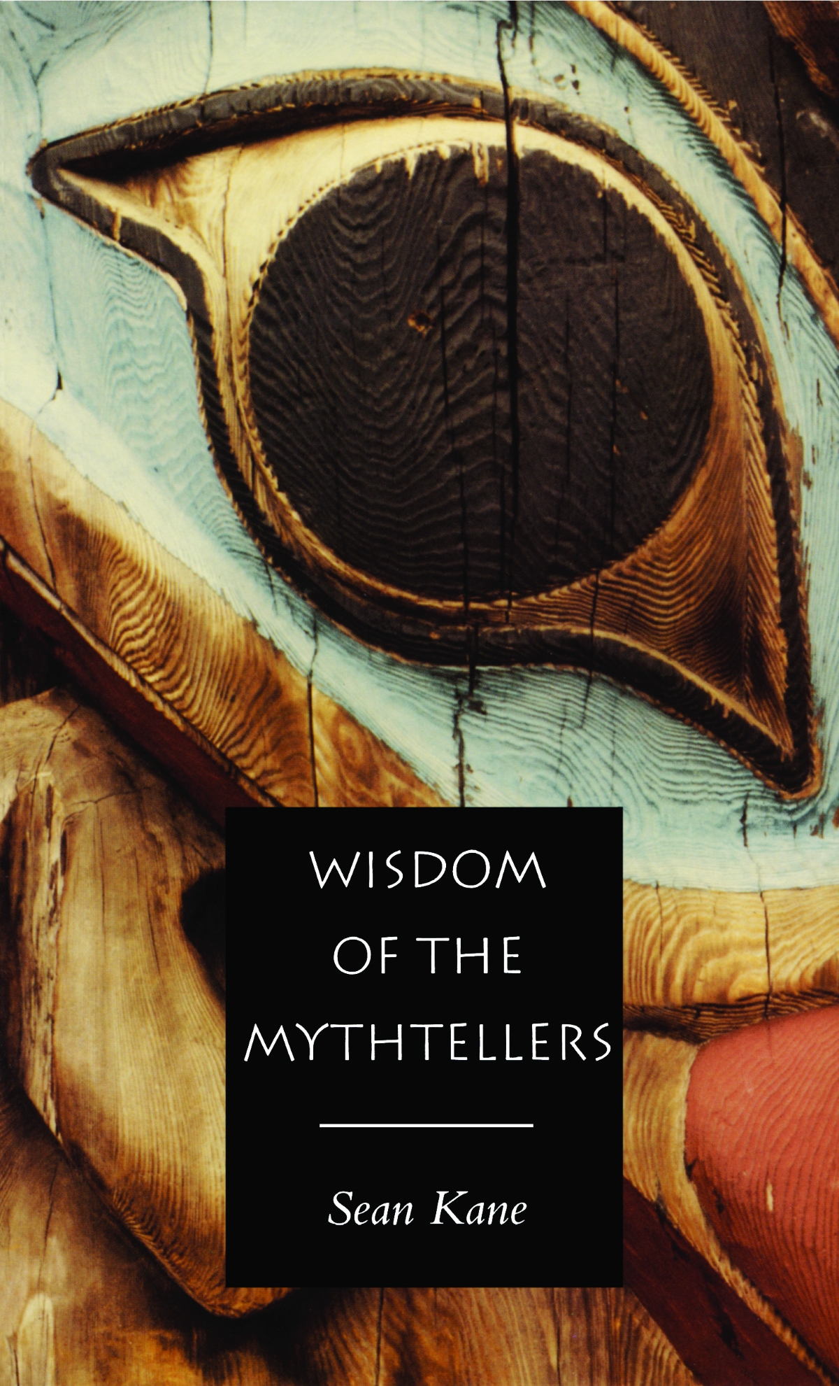Wisdom of the Mythtellers - Second Edition