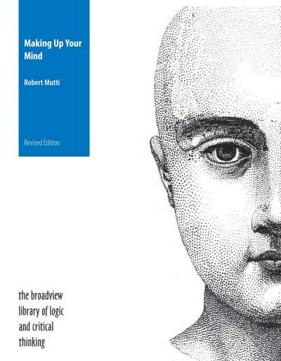 Making Up Your Mind - Revised Edition