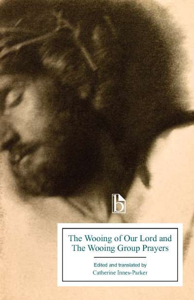The Wooing of Our Lord and The Wooing Group Prayers