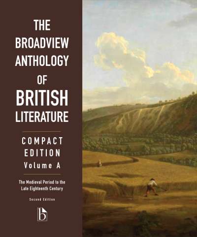 The Broadview Anthology of British Literature: Compact Edition, Volume A – Second Edition
