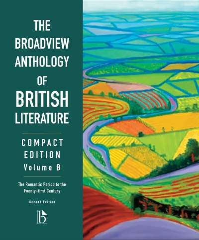The Broadview Anthology of British Literature: Compact Edition, Volume B – Second Edition
