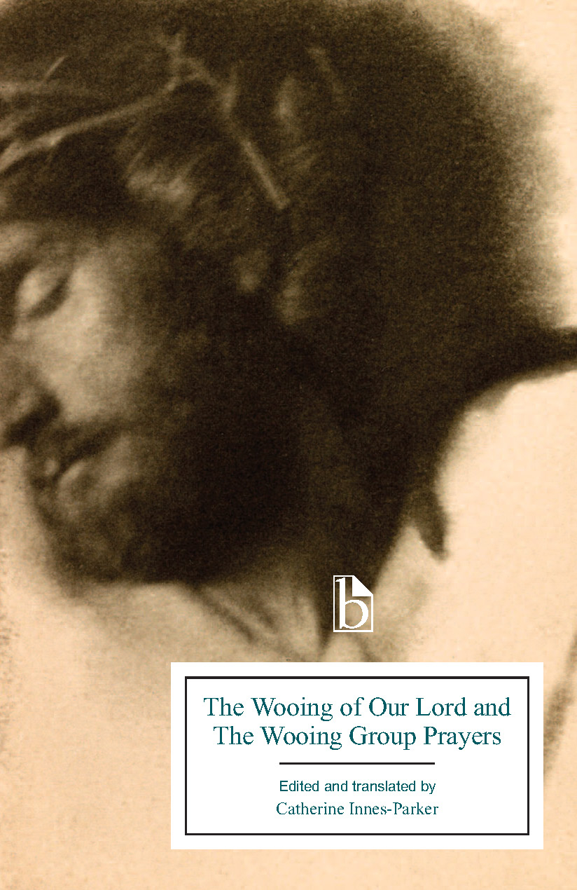The Wooing of Our Lord and The Wooing Group Prayers