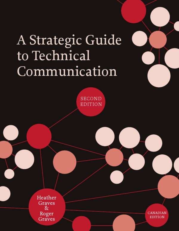 A Strategic Guide to Technical Communication - Second Edition