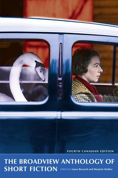 The Broadview Anthology of Short Fiction - Fourth Canadian Edition