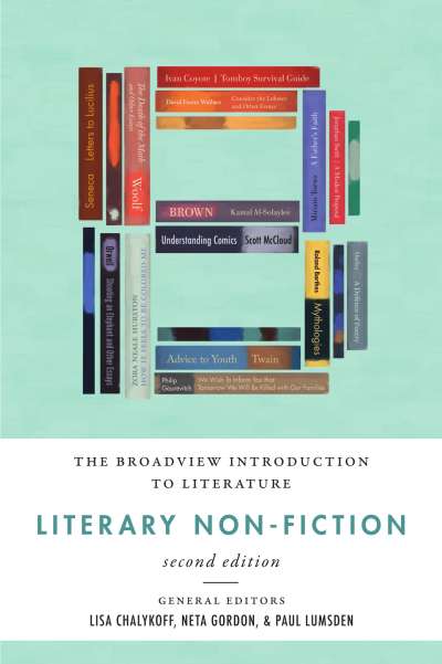 The Broadview Introduction to Literature: Literary Non-Fiction - Second Edition