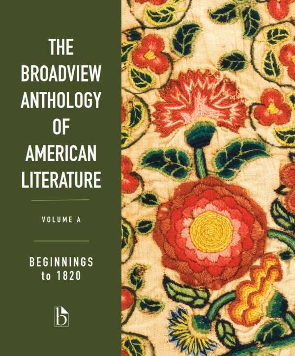 The Broadview Anthology of American Literature Volume A