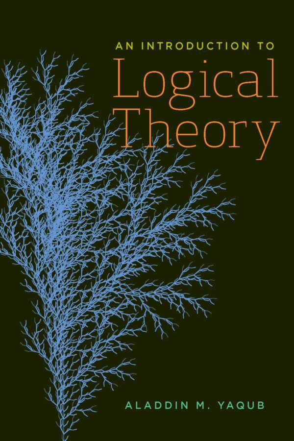 An Introduction to Logical Theory - Broadview Press