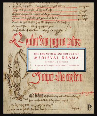 The Broadview Anthology of Medieval Drama