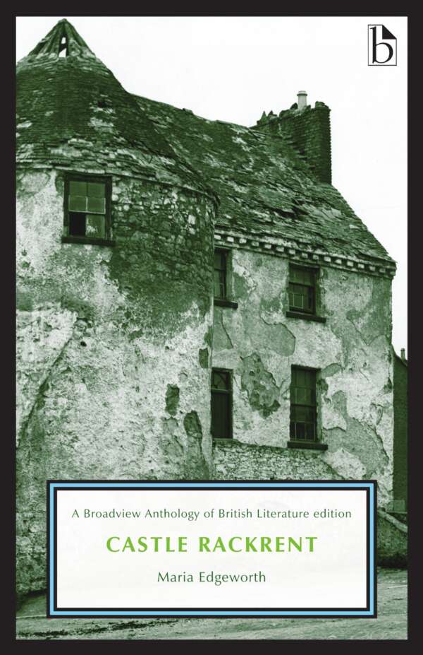 Castle Rackrent - Broadview Press