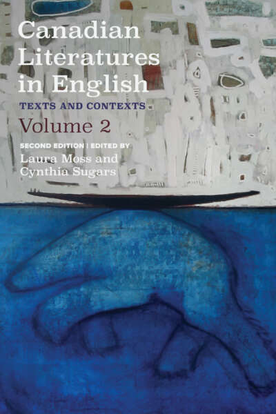 Canadian Literatures in English, Volume 2 - Second Edition