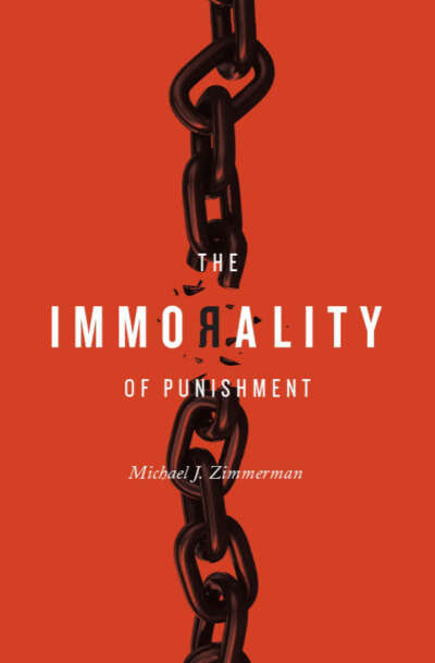 The Immorality of Punishment