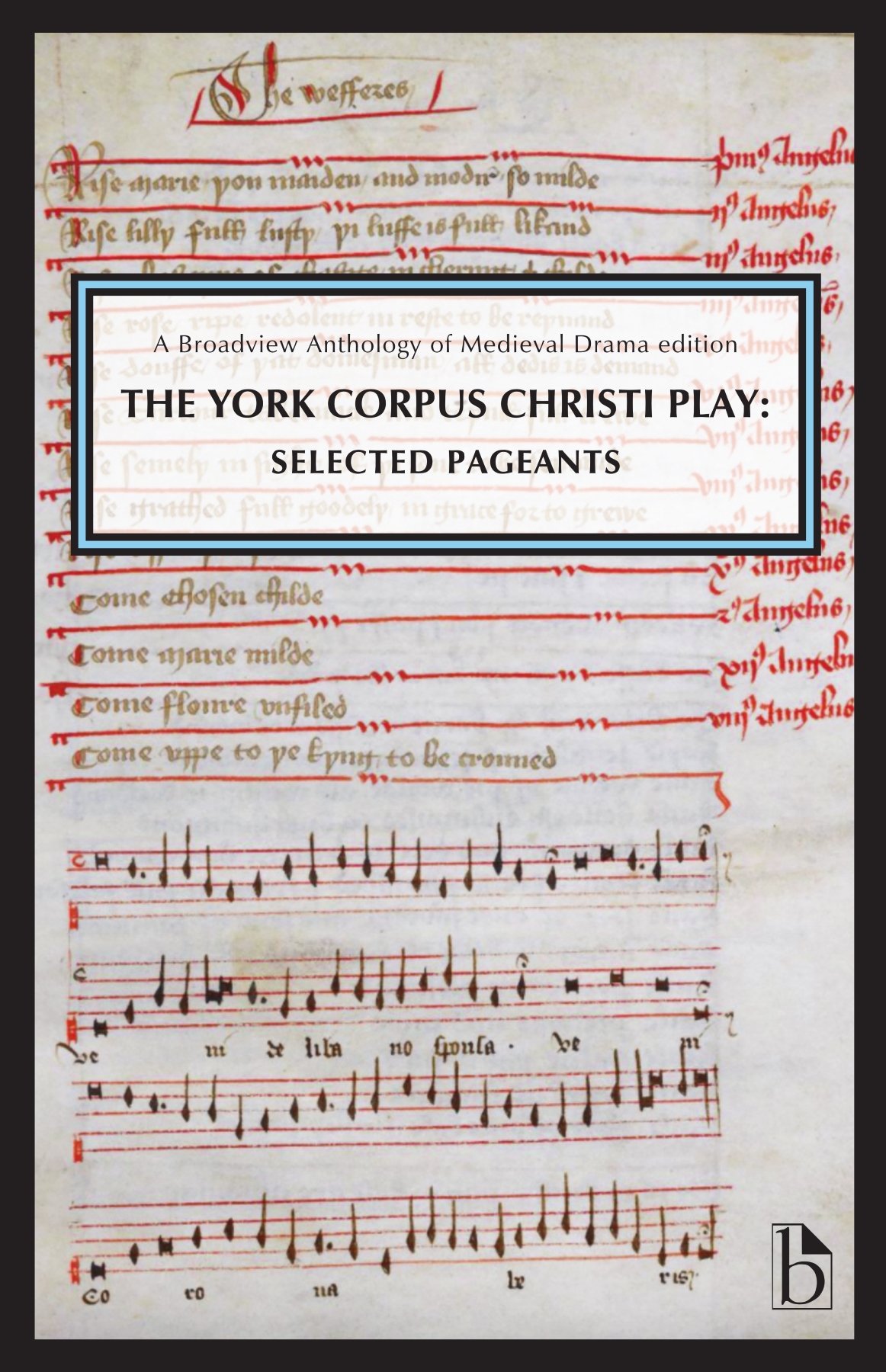 The York Corpus Christi Play: Selected Pageants